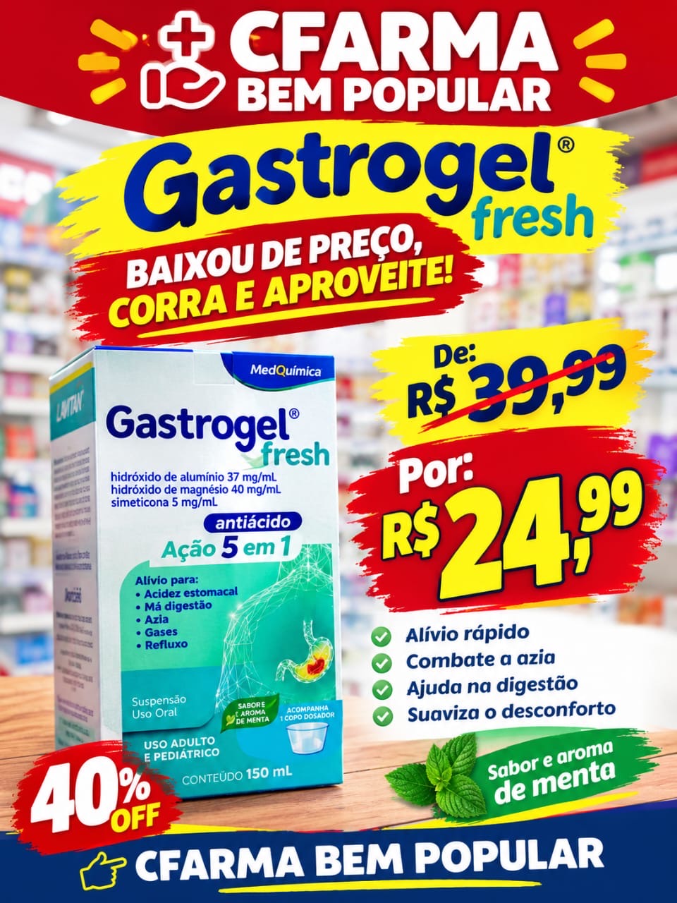 Promoção: Gastrogel Fresh antiação — de R$ 39,99 por R$ 24,99, com 40% de desconto